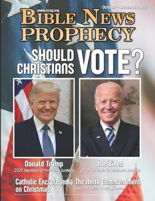 Bible News Prophecy October - December 2020 9781641060899 (Paperback)
