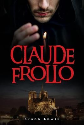 Claude Frollo By Lewis 9781641119023 (Paperback)