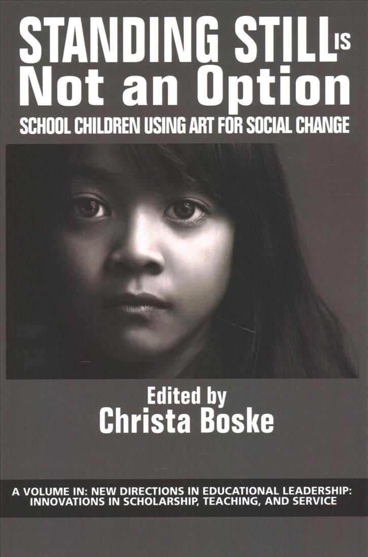 Standing Still is Not an Option By Christa Boske 9781641138390