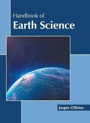 Handbook of Earth Science By O'Brien 9781641161411 (Hardback)