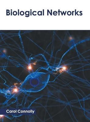 Biological Networks By Connolly 9781641163552 (Hardback)