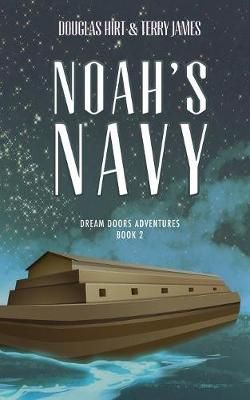 Noah's Navy By Douglas Hirt 9781641191692 (Paperback)