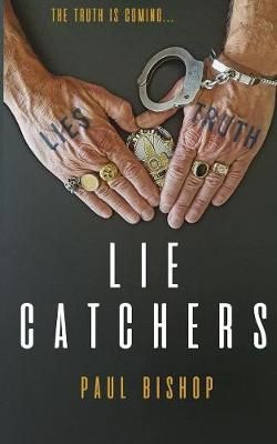 Lie Catchers By Bishop 9781641192620 (Paperback)