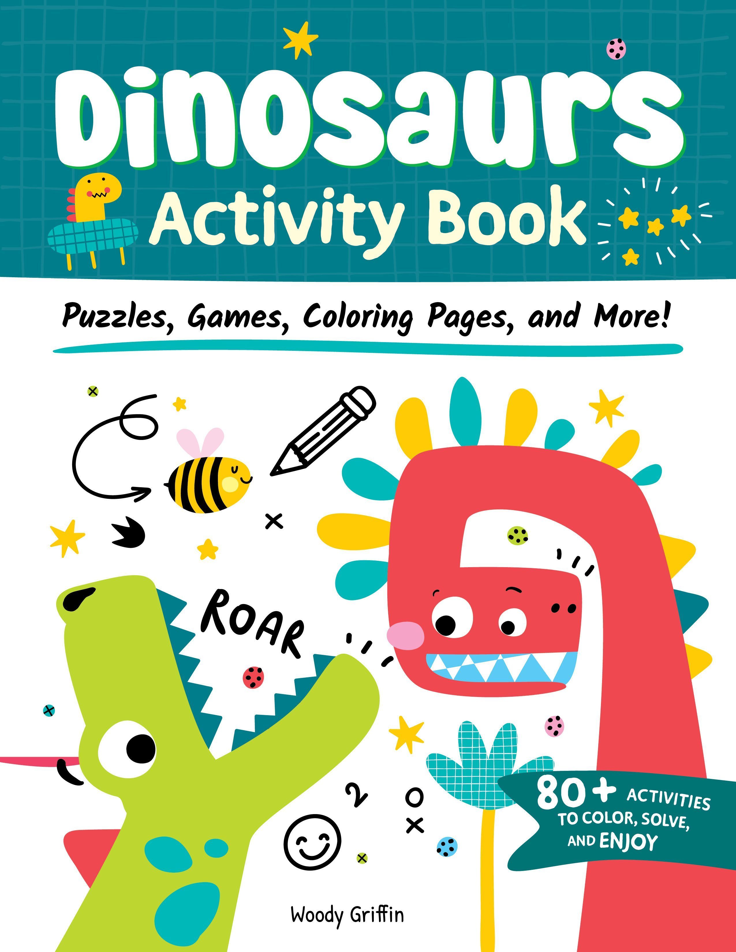 Dinosaurs Activity Book By Woody Griffin 9781641243964 (Paperback)