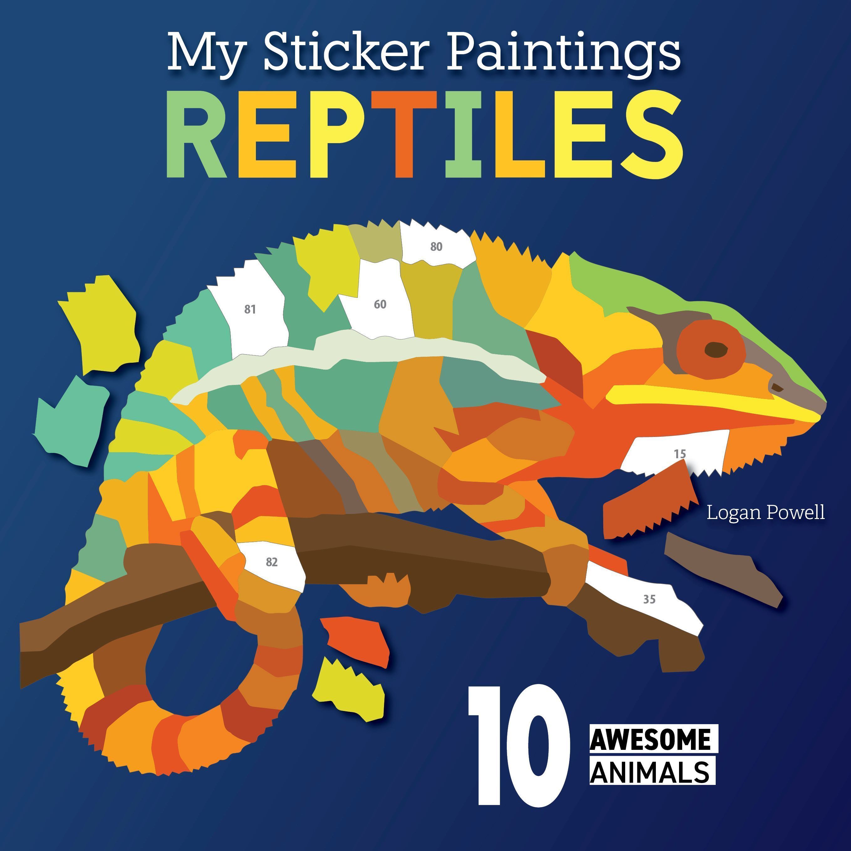 My Sticker Paintings: Reptiles By Logan Powell 9781641244053