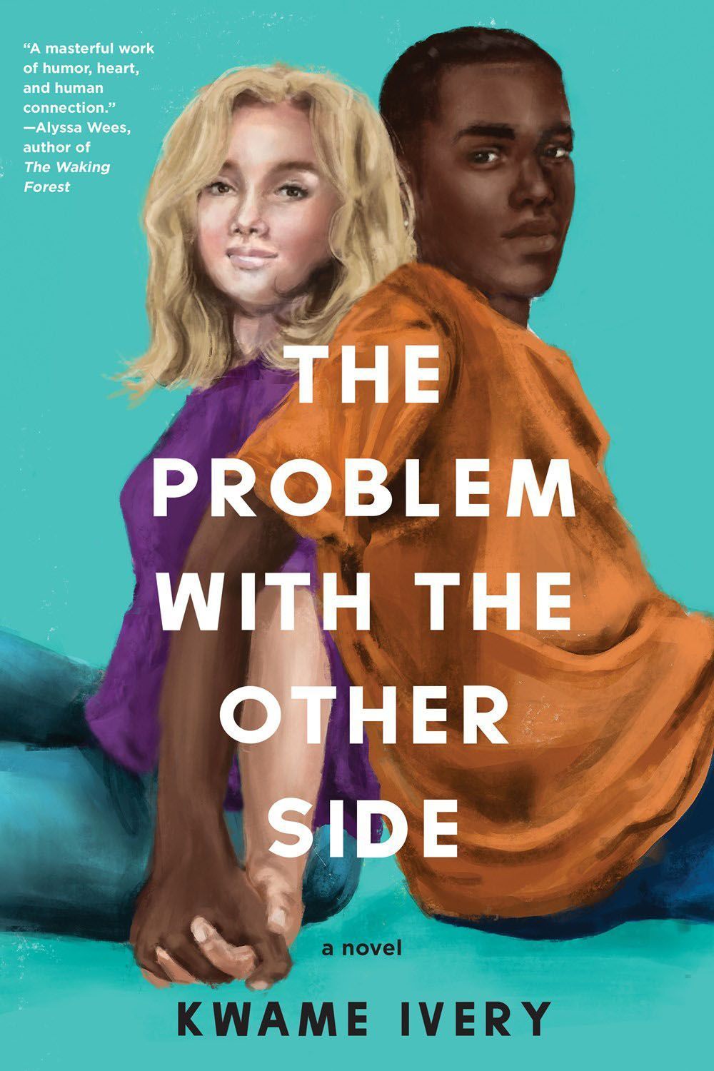 The Problem with the Other Side By Kwame Ivery 9781641293549