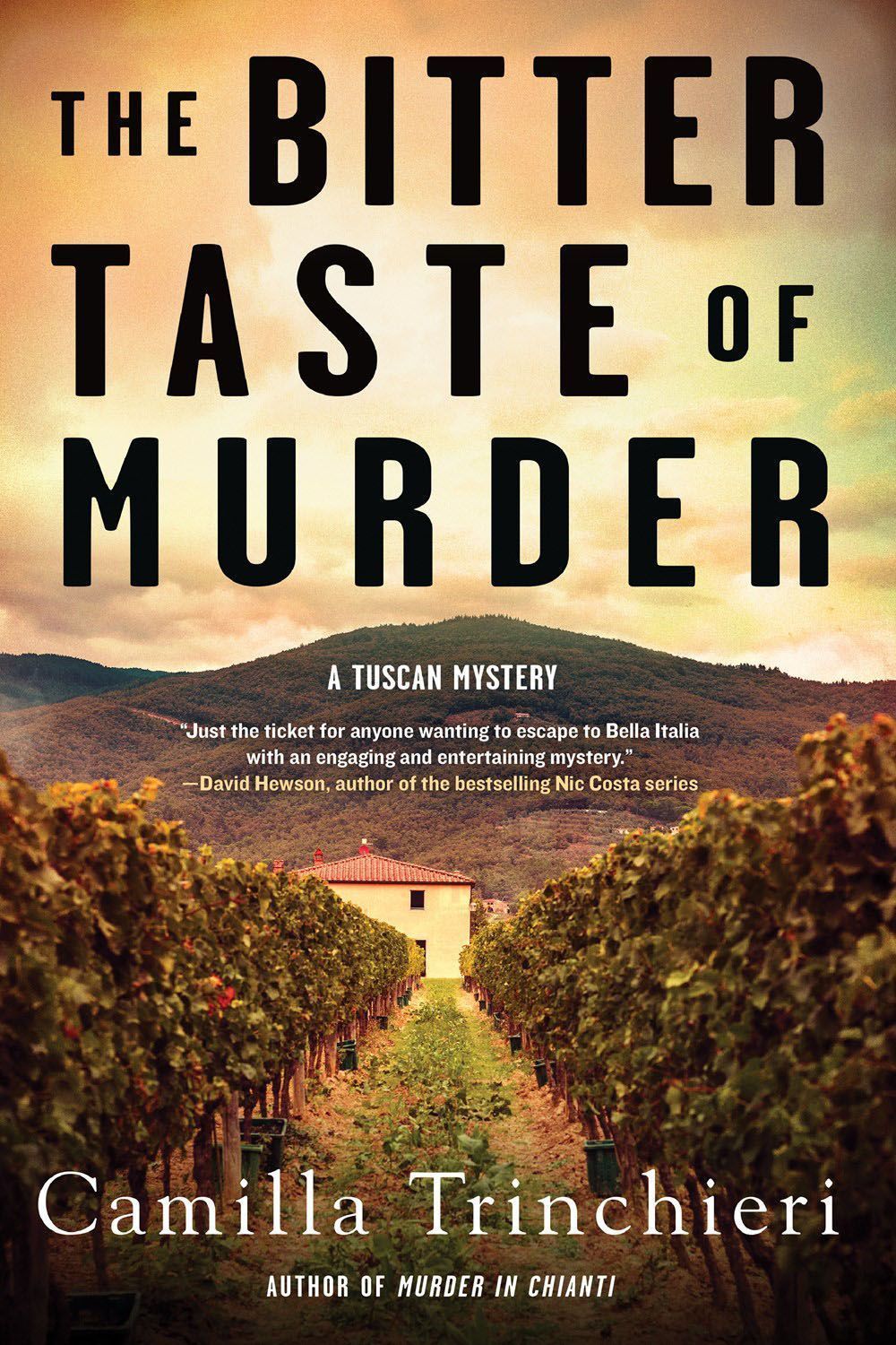 The Bitter Taste of Murder By Camilla Trinchieri 9781641293709