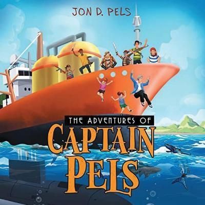 Adventures of Captain Pels By Pels 9781641338813 (Paperback)