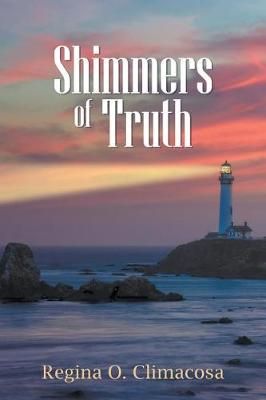 Shimmers of Truth By Climacosa 9781641518987 (Paperback)