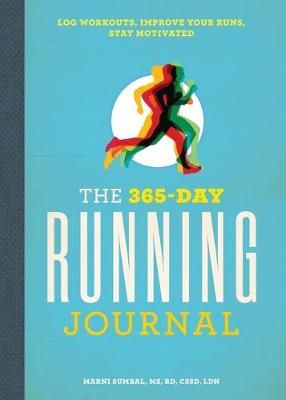 The 365-Day Running Journal By Marni Sumbal 9781641527613 (Paperback)