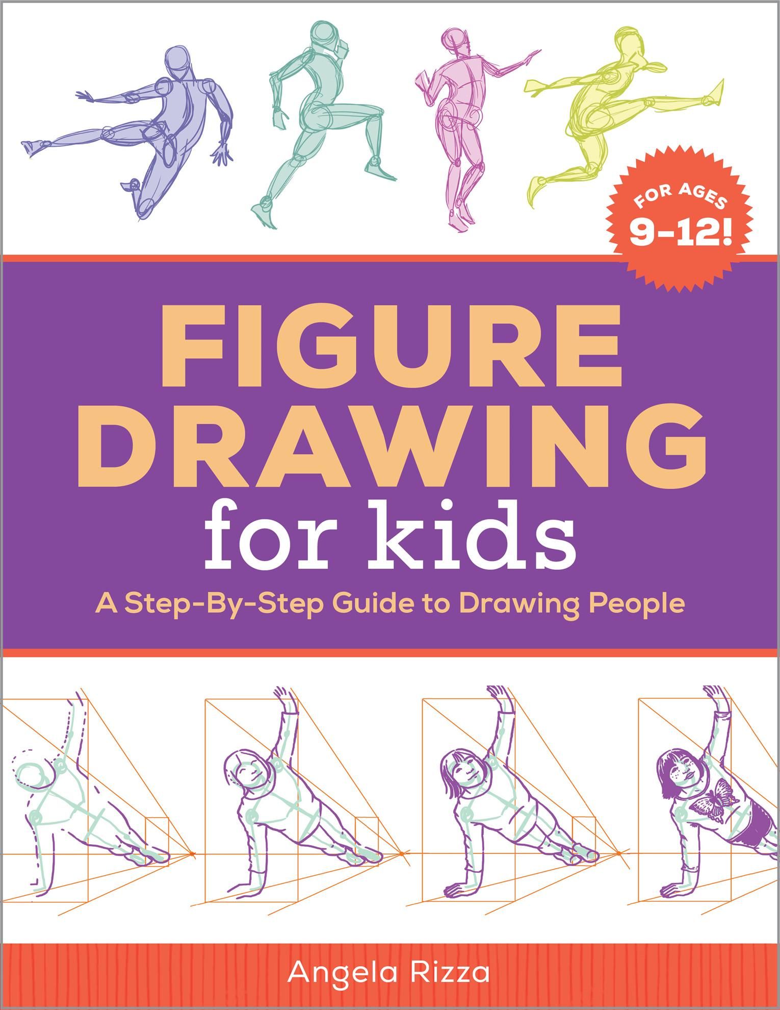 Figure Drawing for Kids By Angela Rizza 9781641527712 (Paperback)