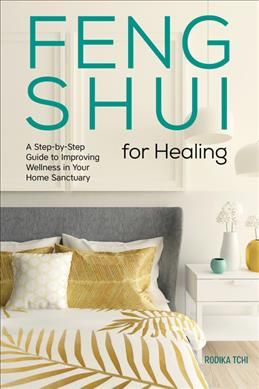 Feng Shui for Healing By Rodika Tchi 9781641528047 (Paperback)