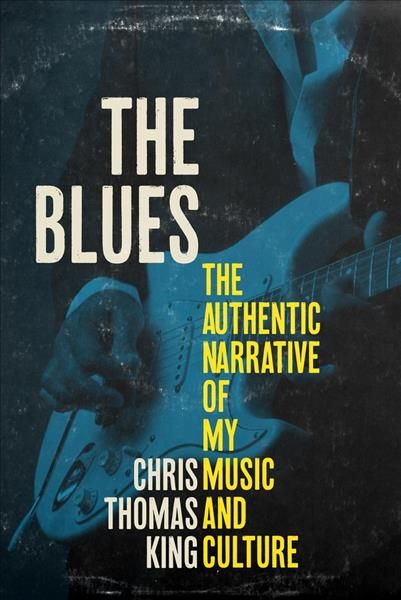 The Blues By Chris Thomas King 9781641604444 (Hardback)