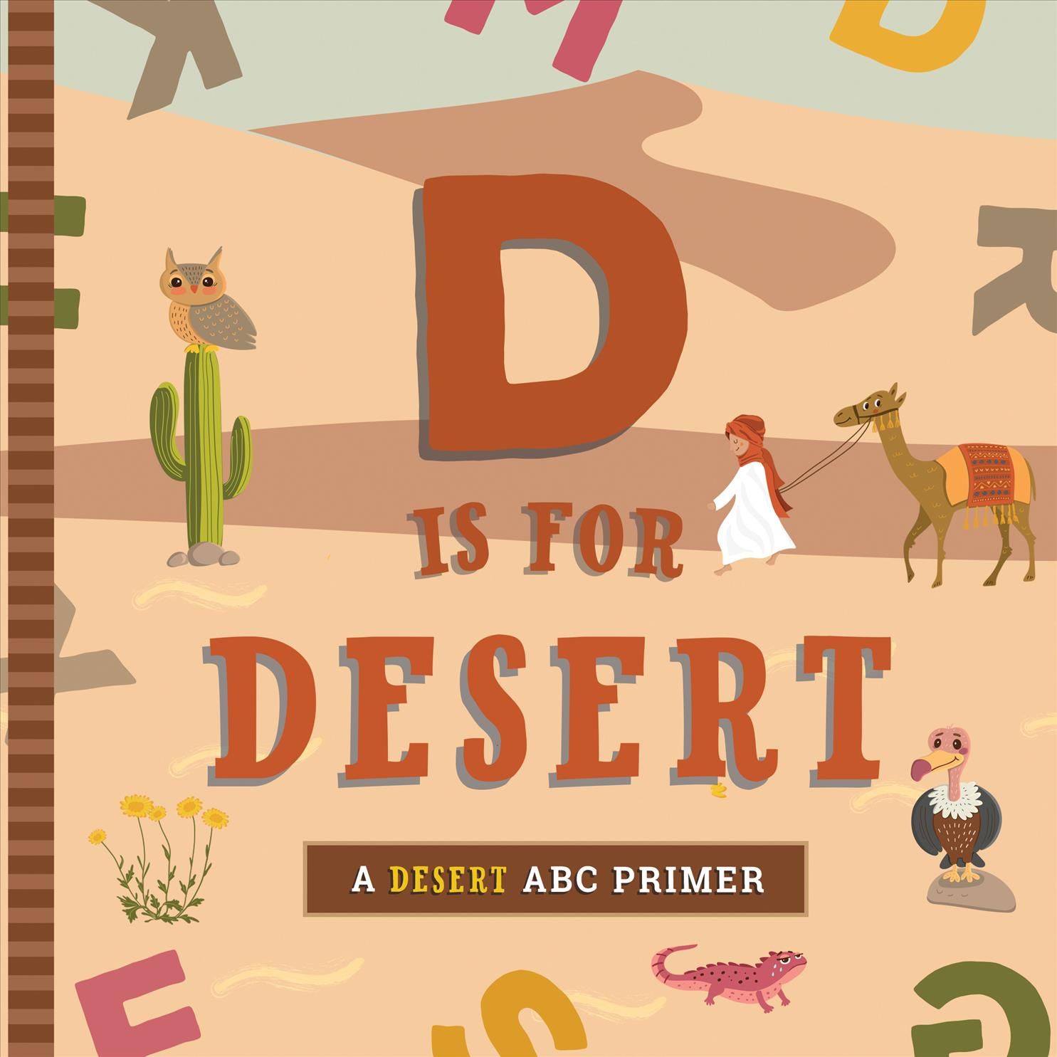 D Is for Desert 9781641705585 (Board book)