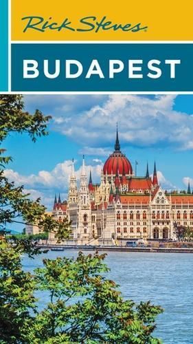 Rick Steves Budapest By Rick Steves, Cameron Hewitt 9781641713818
