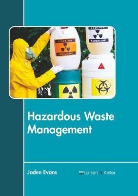 Hazardous Waste Management By Evans 9781641726733 (Hardback)
