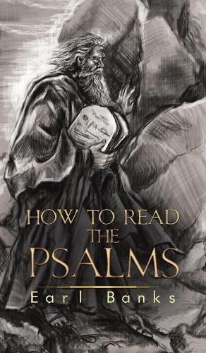 How to Read the Psalms By Earl Banks 9781641824231 (Hardback)