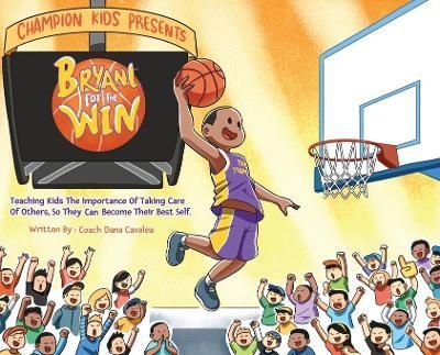 Bryant for the Win By Cavalea 9781641845427 (Hardback)