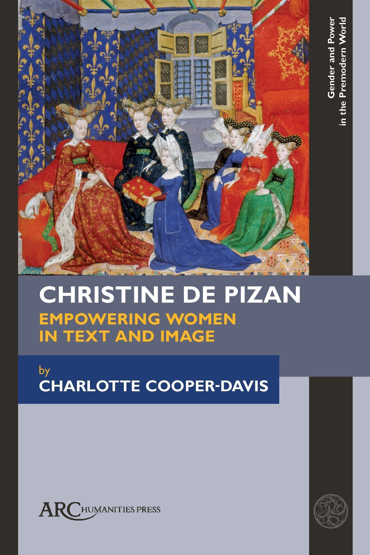 Christine de Pizan, Empowering Women in Text and Image 9781641892902