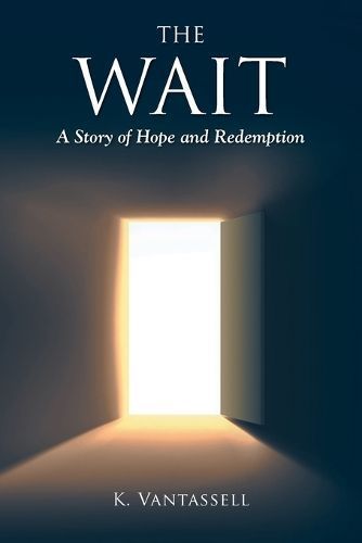 Wait By Vantassell 9781641910071 (Paperback)