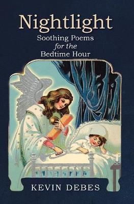 Nightlight By Kevin Debes 9781641914123 (Hardback)