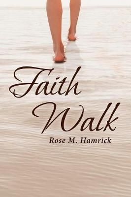 Faith Walk By Hamrick 9781641919920 (Paperback)