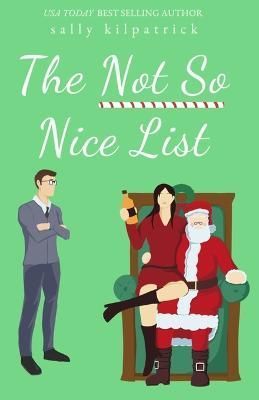 Not So Nice List By Kilpatrick 9781641972420 (Paperback)