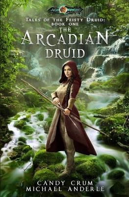 Arcadian Druid By Michael Anderle 9781642020083 (Paperback)