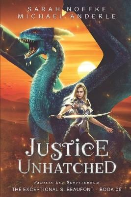 Justice Unhatched By Michael Anderle 9781642028744 (Paperback)