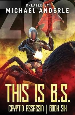 This is B.S. By Michael Anderle 9781642029215 (Paperback)