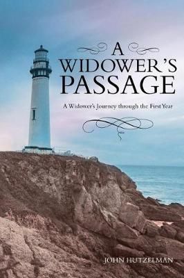 A Widower's Passage By John Hutzelman 9781642140743 (Paperback)