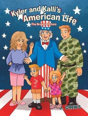 Kyler and Kalli's American Life By Crews 9781642147438 (Hardback)