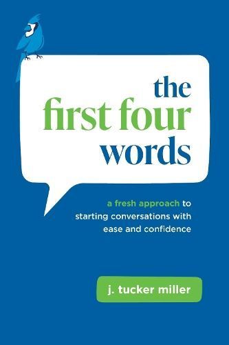The First Four Words By Tucker Miller 9781642259773 (Paperback)