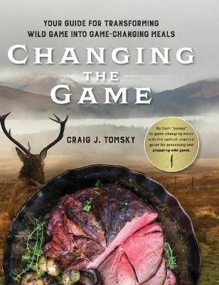Changing the Game By Craig J Tomsky 9781642280470 (Hardback)
