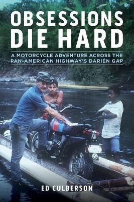Obsessions Die Hard By Ed Culberson 9781642340525 (Paperback)