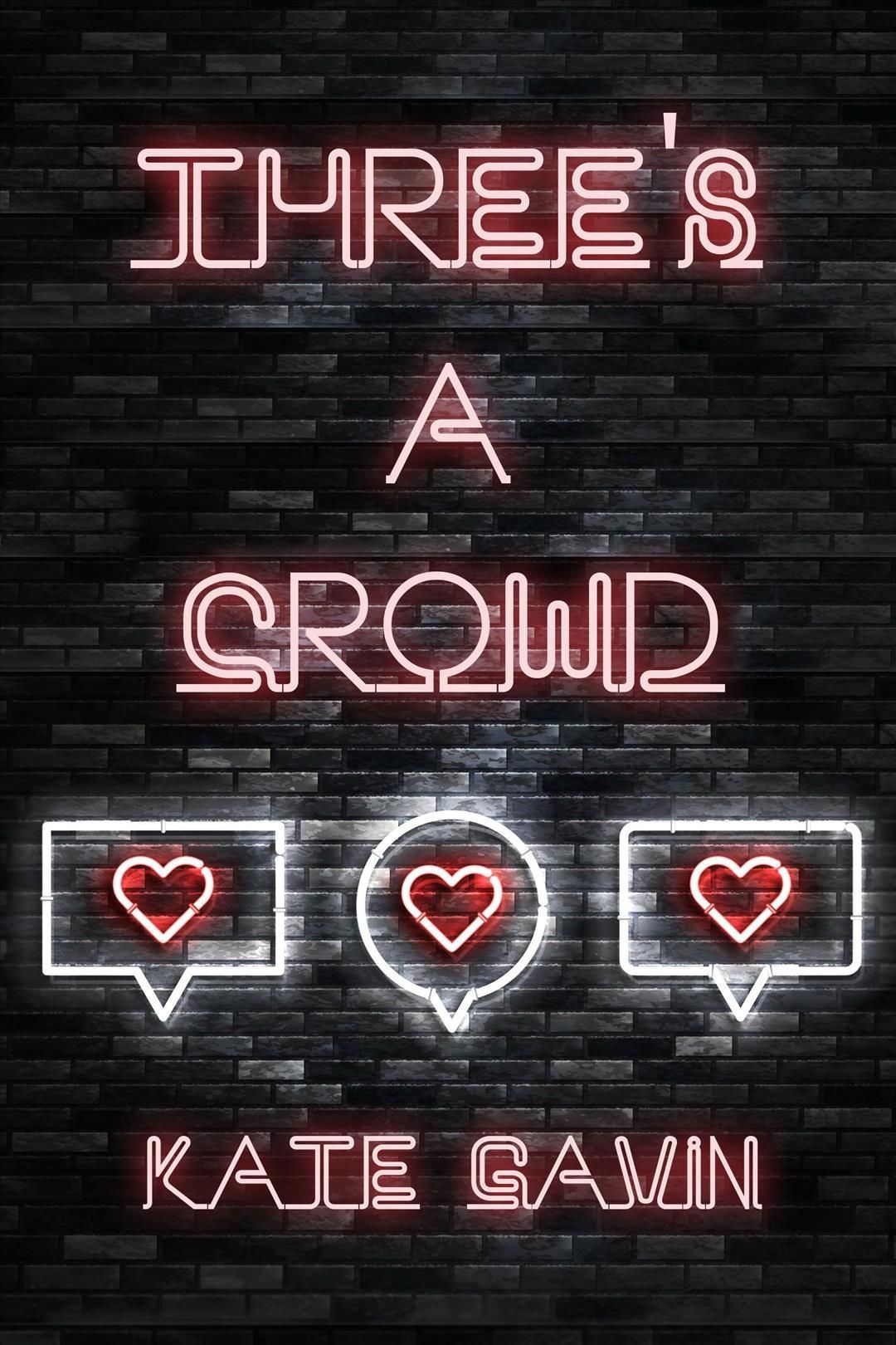 Three's a Crowd By Gavin 9781642473858 (Paperback)