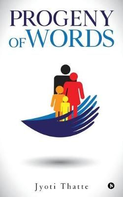 Progeny of Words By Jyoti Thatte 9781642492613 (Paperback)