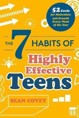 The 7 Habits of Highly Effective Teens By Sean Covey 9781642503869
