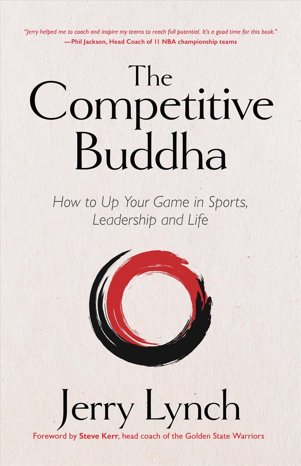 The Competitive Buddha By Jerry Lynch 9781642505894 (Hardback)