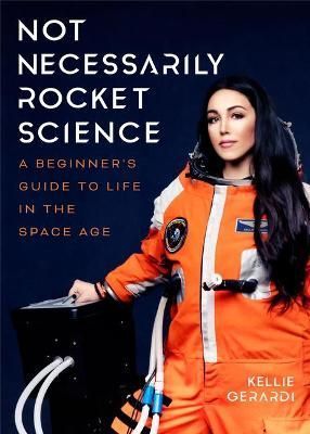 Not Necessarily Rocket Science By Kellie Gerardi 9781642508031