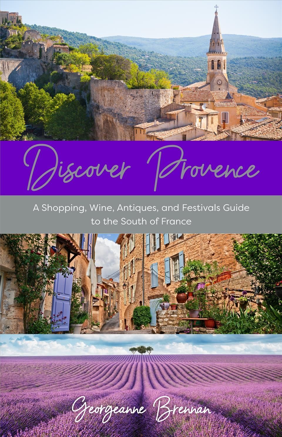 Discover Provence By Georgeanne Brennan 9781642508857 (Paperback)