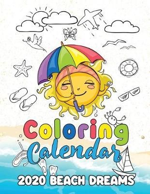 Coloring Calendar 2020 Beach Dreams By Gumdrop Press 9781642527049