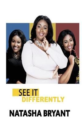 See It Differently By Bryant 9781642543957 (Paperback)