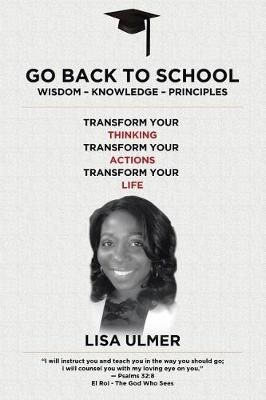 Go Back To School By Lisa Ulmer 9781642585780 (Paperback)