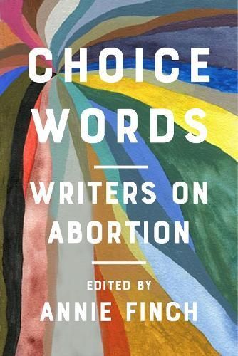 Choice Words By Annie Finch (editor) 9781642591484 (Hardback)