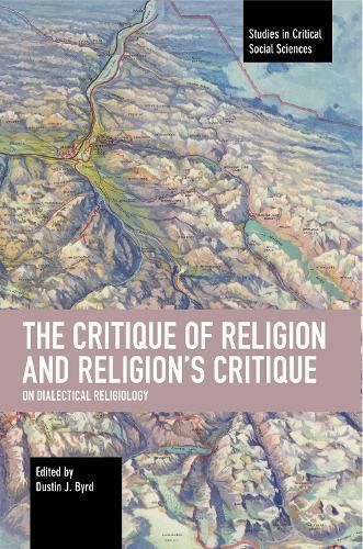 The Critique of Religion and Religion's Critique 9781642596076