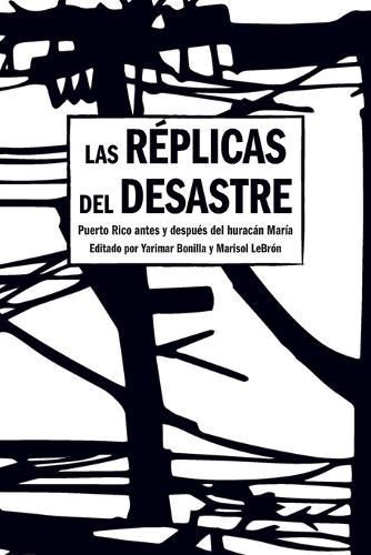 Las Réplicas Del Desastre 9781642597103 (Paperback)