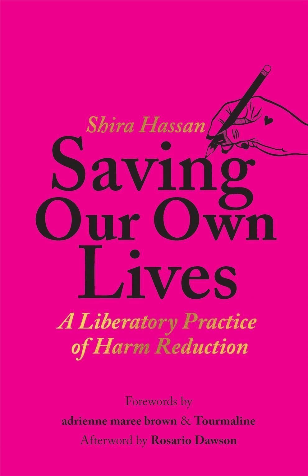 Saving Our Own Lives By Shira Hassan 9781642598810 (Hardback)