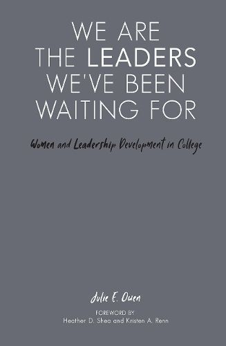 We Are the Leaders We've Been Waiting For 9781642670080 (Hardback)