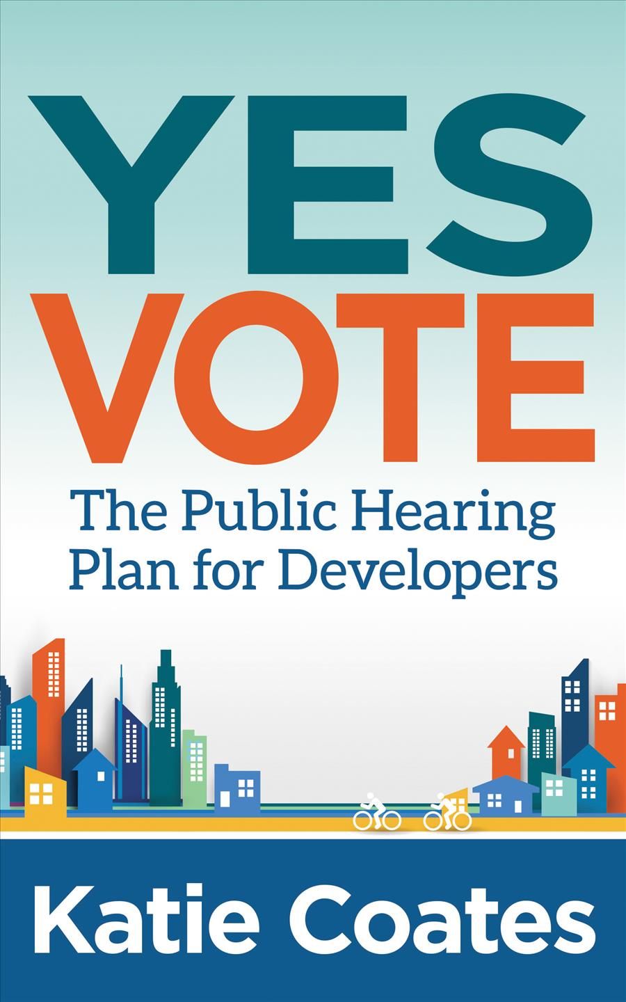Yes Vote By Katie Coates 9781642790399 (Paperback)